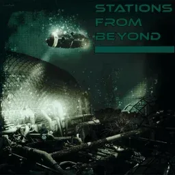 Stations from beyond