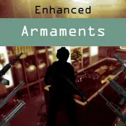 Enhanced Armaments