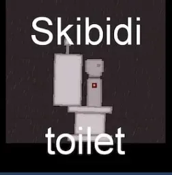 Skibidi Toilet